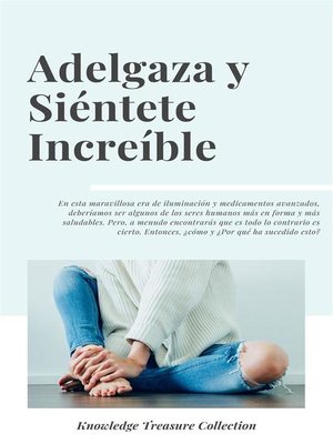 cover image of Adelgaza y Siéntete Increíble!